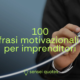 Sensei Quotes - Frasi Motivazionali per imprenditori