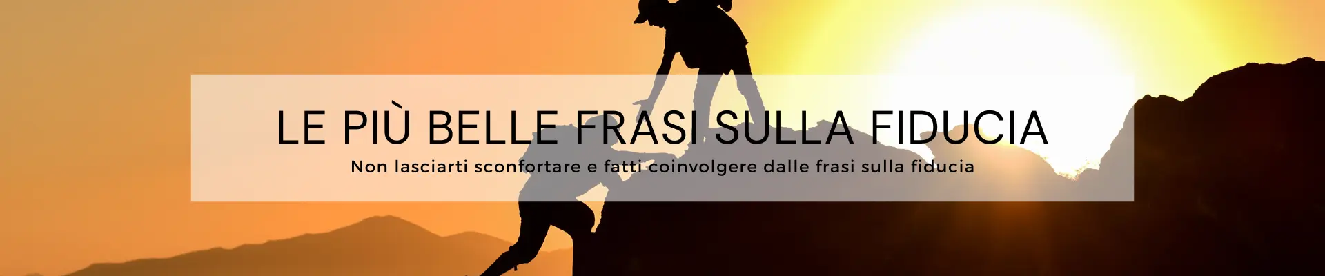 Frasi sulla fiducia - Argomenti - Sensei Quotes