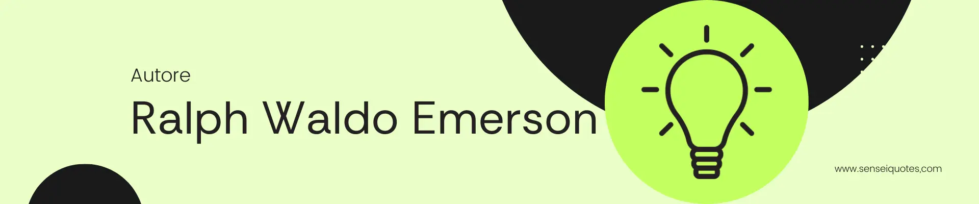 Ralph Waldo Emerson - Autore - Sensei Quotes