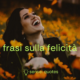 frasi sulla felicità - sensei quotes