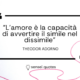 Frasi, citazioni e immagini di Theodor Adorno sull'amore - Sensei Quotes